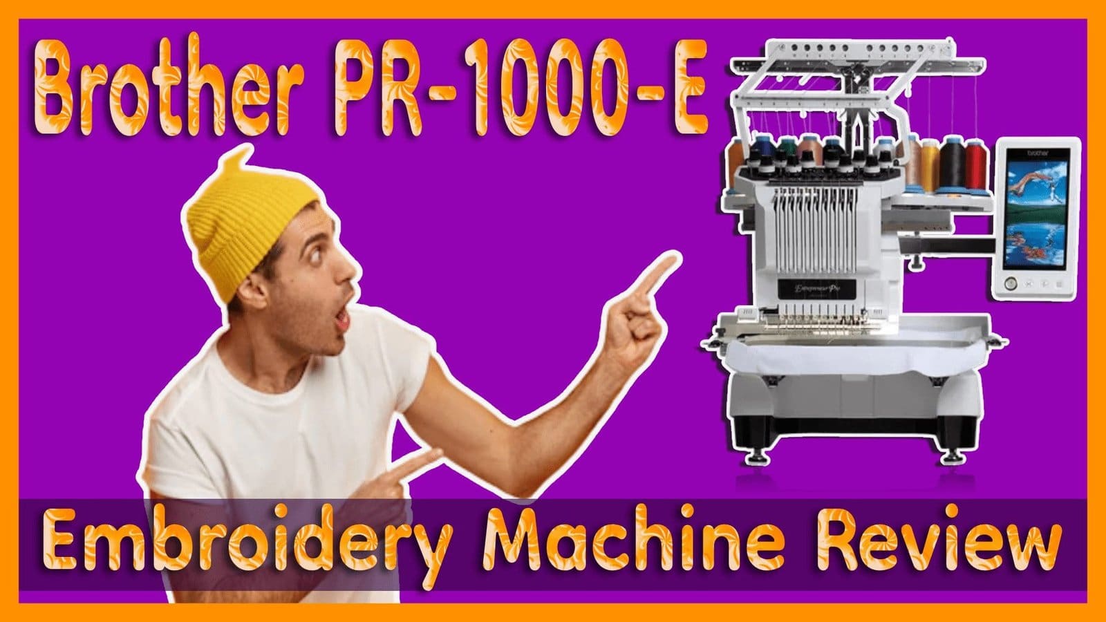 brother pr1000e embroidery machine