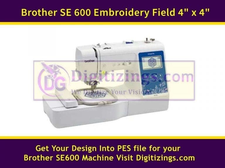 Brother SE600 Embroidery Field 4x4